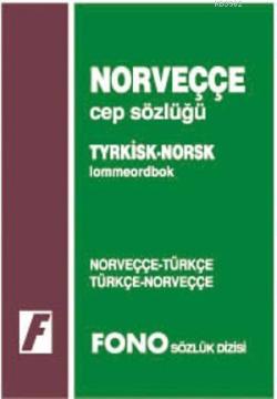 Norveççe Cep Sözlüğü; Norveççe-Türkçe \ Türkçe-Norveççe