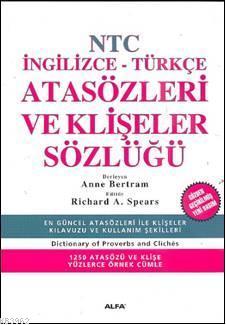 NTC İngilizce-Türkçe Atasözleri ve Klişeler Sözlüğü - Anne Bertram | Y