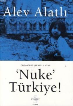 Nuke Türkiye - Alev Alatlı | Yeni ve İkinci El Ucuz Kitabın Adresi