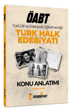ÖABT Türk Dili ve Edebiyatı Türk Halk Edebiyatı Konu Anlatımı - Hidaye