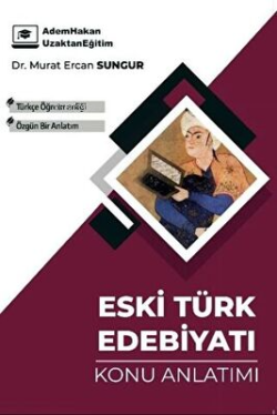 ÖABT Türkçe Eski Türk Edebiyatı Konu Anlatımı
