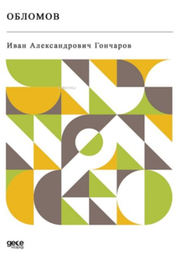 Обломов;Обломов - Ivan Alexandrovich Goncharov | Yeni ve İkinci El Ucu