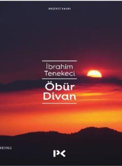 Öbür Divan - İbrahim Tenekeci | Yeni ve İkinci El Ucuz Kitabın Adresi