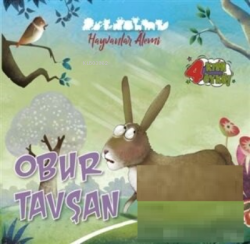Obur Tavşan - Hayvanlar Alemi Serisi - E. Murat Yığcı | Yeni ve İkinci