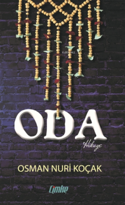 Oda - Osman Nuri Koçak | Yeni ve İkinci El Ucuz Kitabın Adresi