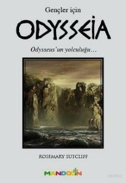 Odysseia (Gençler İçin) - Rosemary Sutcliff | Yeni ve İkinci El Ucuz K