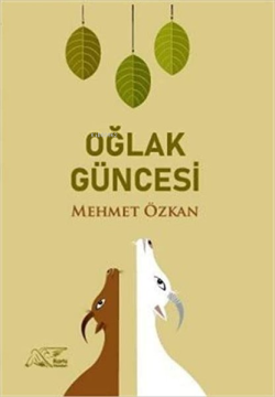 Oğlak Güncesi - Mehmet Özkan | Yeni ve İkinci El Ucuz Kitabın Adresi