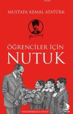 Öğrenciler için Nutuk - Mustafa Kemal Atatürk | Yeni ve İkinci El Ucuz