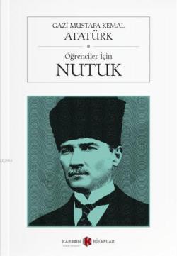 Öğrenciler İçin Nutuk - Mustafa Kemal Atatürk- | Yeni ve İkinci El Ucu