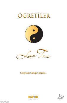 Öğretiler - Lao Tzu | Yeni ve İkinci El Ucuz Kitabın Adresi