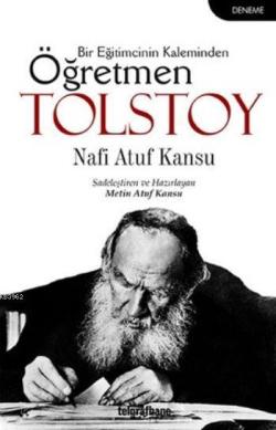 Öğretmen Tolstoy - Nafi Atuf Kansu | Yeni ve İkinci El Ucuz Kitabın Ad
