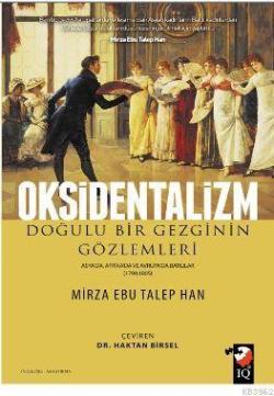 Oksidentalizm - Mirza Ebu Talep Han | Yeni ve İkinci El Ucuz Kitabın A