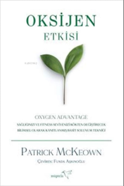 Oksijen Etkisi - Patrick McKeown | Yeni ve İkinci El Ucuz Kitabın Adre