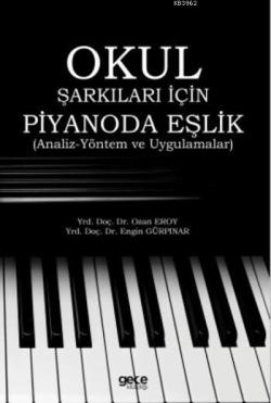 Okul Şarkıları için Piyanoda Eşlik - Ozan Eroy | Yeni ve İkinci El Ucu