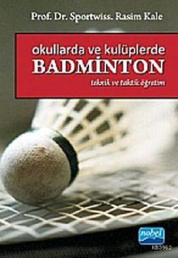 Okullarda ve Kulüplerde Badminton - Rasim Kale | Yeni ve İkinci El Ucu