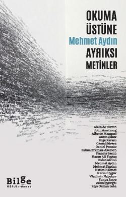 Okuma Üstüne Ayrıksı Metinler - Mehmet Aydın | Yeni ve İkinci El Ucuz 