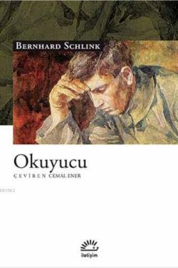 Okuyucu - Bernhard Schlink | Yeni ve İkinci El Ucuz Kitabın Adresi