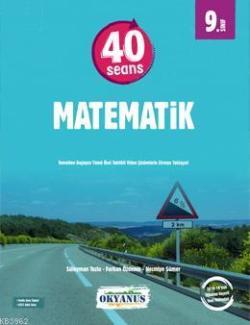 9. Sınıf 40 Seansta Matematik - | Yeni ve İkinci El Ucuz Kitabın Adres