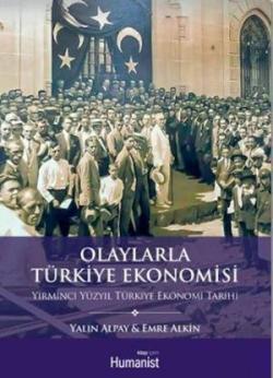 Olaylarla Türkiye Ekonomisi - Yalın Alpay | Yeni ve İkinci El Ucuz Kit