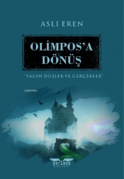 Olimpos'a Dönüş - Aslı Eren | Yeni ve İkinci El Ucuz Kitabın Adresi
