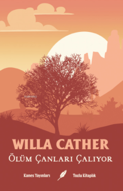Ölüm Çanları Çalıyor - Willa Cather | Yeni ve İkinci El Ucuz Kitabın A