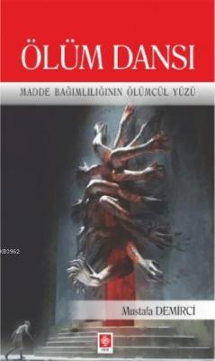 Ölüm Dansı - Mustafa Demirci | Yeni ve İkinci El Ucuz Kitabın Adresi