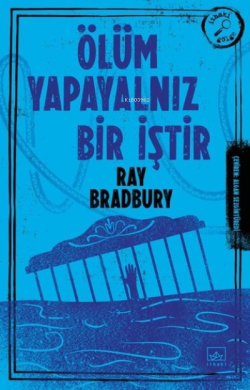 Ölüm Yapayalnız Bir İştir - Ray Bradbury | Yeni ve İkinci El Ucuz Kita