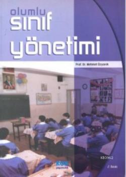 Olumlu Sınıf Yönetimi - Mehmet Özyürek | Yeni ve İkinci El Ucuz Kitabı