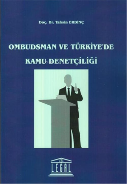 Ombudsman ve Türkiyede Kamu Denetçiliği - Tahsin Erdinç | Yeni ve İkin