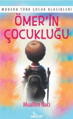 Ömer'in Çocukluğu; Modern Türk Çocuk Klasikleri