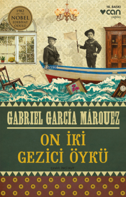 On İki Gezici Öykü - Gabriel Garcia Marquez | Yeni ve İkinci El Ucuz K