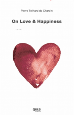 On Love & Happiness