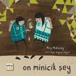 On Minicik Şey (Ciltli) - Meg Mckinlay | Yeni ve İkinci El Ucuz Kitabı