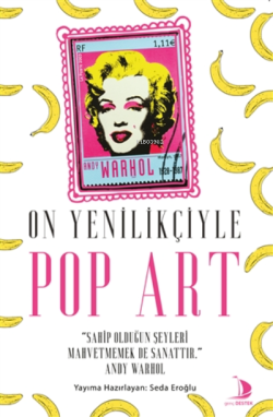 On Yenilikçiyle Pop Art - Seda Eroğlu | Yeni ve İkinci El Ucuz Kitabın