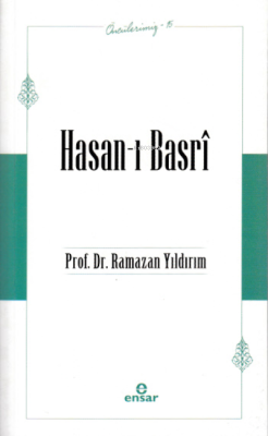 Öncülerimiz-15 Hasan-ı Basrî - Ramazan Yıldırım | Yeni ve İkinci El Uc