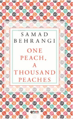One Peach, A Thousand Peaches - Samad Behrangi | Yeni ve İkinci El Ucu
