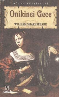 Onikinci Gece - William Shakespeare | Yeni ve İkinci El Ucuz Kitabın A