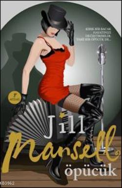 Öpücük - Jill Mansell | Yeni ve İkinci El Ucuz Kitabın Adresi