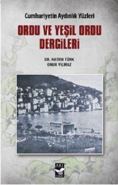 Ordu ve Yeşil Ordu Dergileri - Hatem Türk Onur Yılmaz | Yeni ve İkinci