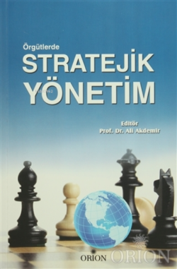 Örgütlerde Stratejik Yönetim - Ali Akdemir- | Yeni ve İkinci El Ucuz K