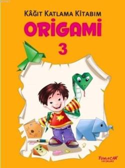 Origami 3; Kağıt Katlama Kitabım