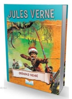 Orinoko Nehri - Jules Verne | Yeni ve İkinci El Ucuz Kitabın Adresi