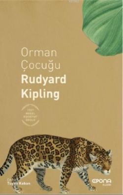 Orman Çocuğu - Rudyard Kipling | Yeni ve İkinci El Ucuz Kitabın Adresi