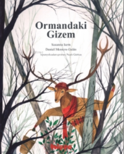 Ormandaki Gizem - Susanna Isern | Yeni ve İkinci El Ucuz Kitabın Adres