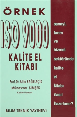 Örnek ISO 9000 Kalite El Kitabı - Atila Bağrıaçık- | Yeni ve İkinci El