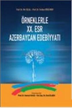 Örneklerle 20. Esr Azerbaycan Edebiyatı - Mir Celal | Yeni ve İkinci E