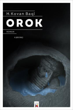 Orok - H. Kovan Baqi | Yeni ve İkinci El Ucuz Kitabın Adresi