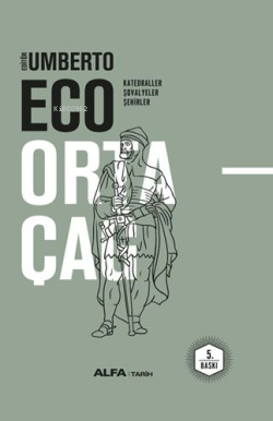 Ortaçağ - Umberto Eco | Yeni ve İkinci El Ucuz Kitabın Adresi