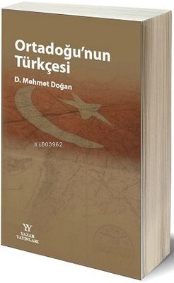 Ortadoğu'nun Türkçesi - Mehmet Doğan- | Yeni ve İkinci El Ucuz Kitabın
