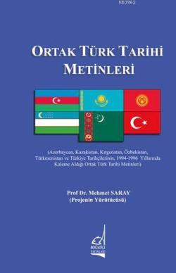 Ortak Türk Tarih Metinleri - Mehmet Saray | Yeni ve İkinci El Ucuz Kit